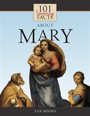 101 surprising facts about Mary cover image