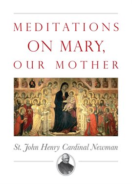Cover image for Meditations on Mary, Our Mother