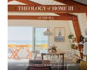 Theology of home : finding the eternal in the everyday cover image