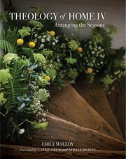 Theology of home IV : arranging the seasons cover image