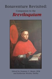 Bonaventure revisited. Companion to the Breviloquium cover image