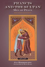 Francis and the sultan : men of peace cover image