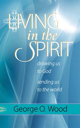 Cover image for Living In The Spirit