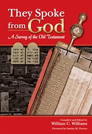 They spoke from God: a survey of the Old Testament cover image