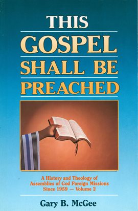 Cover image for This Gospel Shall Be Preached, Volume 2