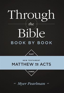 Cover image for Through the Bible Book by Book Part Three