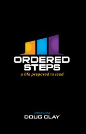 Ordered steps. A Life Prepared to Lead cover image