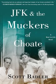 JFK & the Muckers of Choate cover image