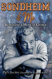 Sondheim and me : revealing a musical genius cover image
