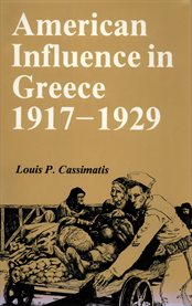American influence in Greece, 1917-1929 cover image