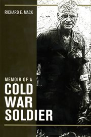 Memoir of a cold war soldier cover image