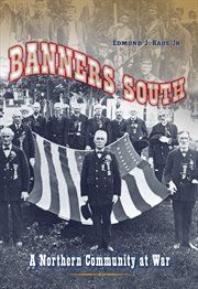 Banners south: a northern community at war cover image