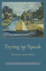 Trying to speak: poems cover image