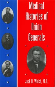 Medical histories of Union generals cover image