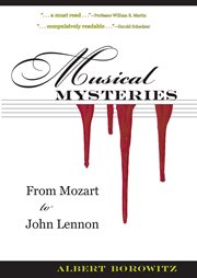 Musical mysteries: from Mozart to John Lennon cover image