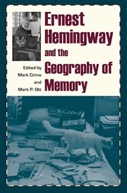 Ernest Hemingway and the geography of memory cover image