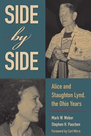 Side by side: Alice and Staughton Lynd, the Ohio years cover image