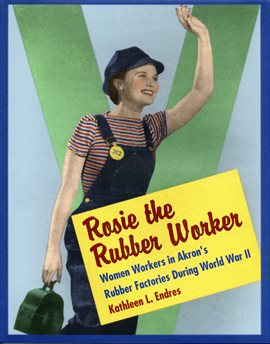 Cover image for Rosie the Rubber Worker