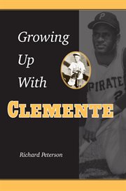 Growing up with Clemente cover image