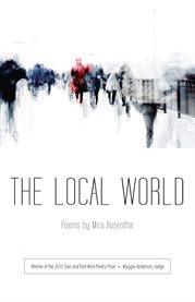 The local world: poems cover image