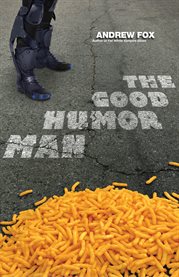 The good humor man. Or, Calorie 3501 cover image