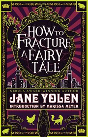 How to fracture a fairy tale cover image