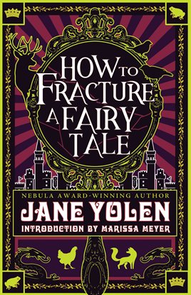 Cover image for How to Fracture a Fairy Tale