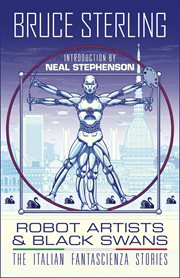 Robot Artists & Black Swans : The Italian Fantascienza Stories cover image