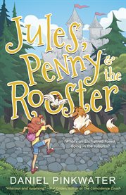 Jules, Penny & the Rooster cover image