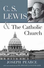 C.S. Lewis and the Catholic Church cover image