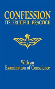 Confession: its fruitful practice cover image