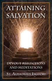 Attaining salvation : devout reflections and meditations cover image