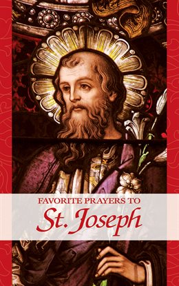 Cover image for Favorite Prayers to St. Joseph