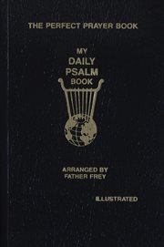 My daily psalms book. The Perfect Prayer Book cover image