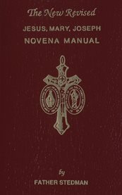 Triple novena manual of Jesus, Mary and Joseph cover image