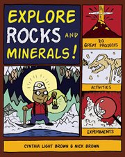 Explore rocks and minerals! cover image