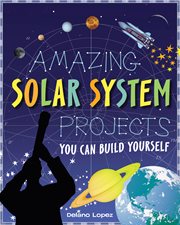 Amazing solar system projects you can build yourself cover image