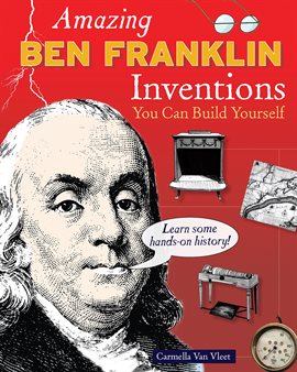 Cover image for Amazing Ben Franklin Inventions
