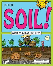 Explore soil! cover image