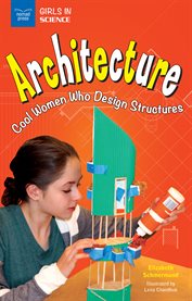 Architecture : cool women who design structures cover image