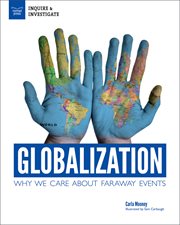 Globalization : why we care about faraway events cover image