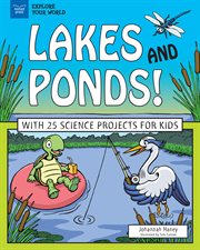 Lakes and ponds! cover image