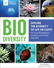 Biodiversity : discover the earth's ecosystems : with environmental science activities for kids cover image