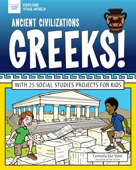 Cover image for Ancient Civilizations: Greeks!