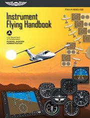 Instrument Flying Handbook : Asa Faa-H-8083-15B (Ebook - Epub{Rpara} cover image