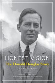 Honest vision. The Donald Douglas Story cover image