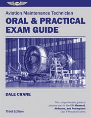 Aviation maintenance technician oral & practical exam guide cover image