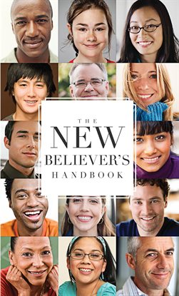 Cover image for The New Believer's Handbook