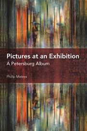 Pictures at an exhibition : a Petersburg album cover image