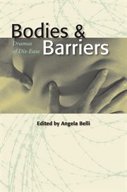 Bodies and barriers: dramas of dis-ease cover image